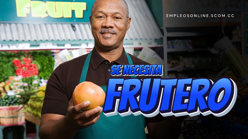 Se Necesita Frutero o Verdulero 5 EmpleosOnline.scom.cc Oportunidad de Trabajo: Se Necesita Frutero o Verdulero con o sin Experiencia