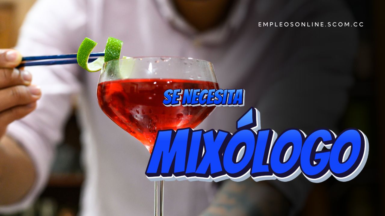 Oportunidad de Trabajo: Se Necesita Mixólogo con Experiencia