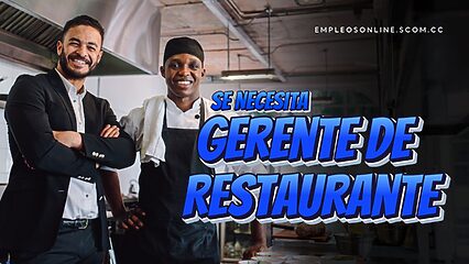 Oportunidad de Trabajo: Se Necesita Gerente de Restaurante