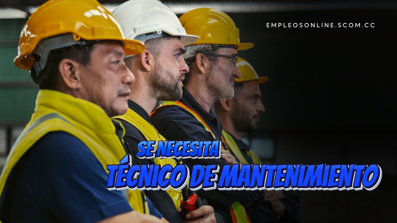 Oportunidad de Trabajo: Se Necesita Técnico en Mantenimiento con o Sin Experiencia