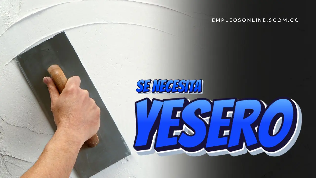Oportunidad de Trabajo: Se Necesita Yesero con o Sin Experiencia