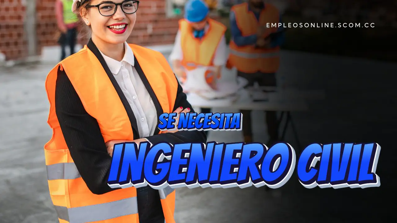Se Necesita Ingeniero Civil