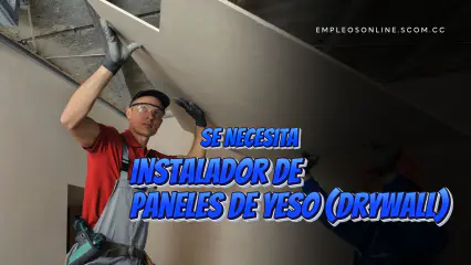 Oportunidad de Trabajo: Se Necesita Instalador de Paneles de Yeso (Drywall)