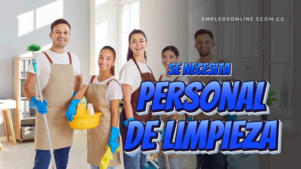 Oportunidad de Trabajo: Se Necesita Personal de Limpieza con o Sin Experiencia 5 EmpleosOnline.scom.cc Oportunidad de Trabajo: Se Necesita Personal de Limpieza con o Sin Experiencia