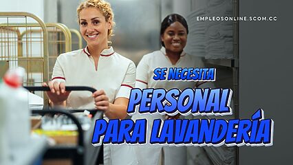 Oportunidad de Trabajo: Se Necesita Personal para Lavandería con o Sin Experiencia