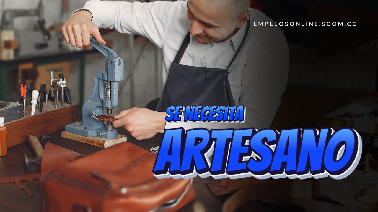 Oportunidad de Trabajo: Se Necesita Artesano con o Sin Experiencia