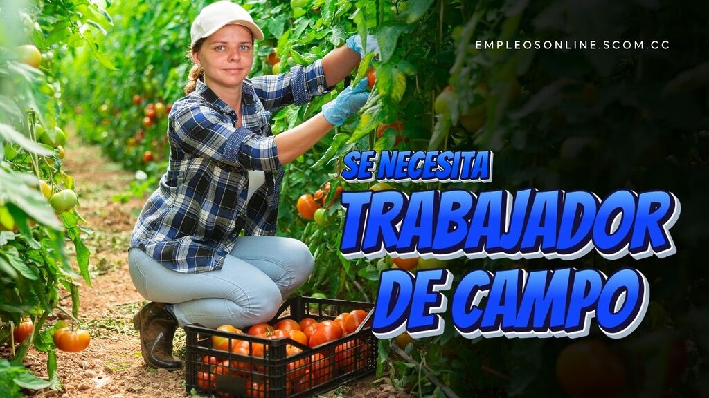 Trabajador de Campo con y sin Experiencia 5 EmpleosOnline.scom.cc Trabajador de Campo con y sin Experiencia