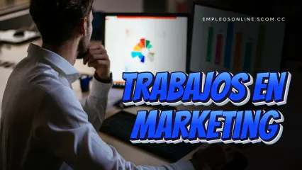 Trabajos en Marketing con y sin Experiencia 10 EmpleosOnline.scom.cc Trabajos en Marketing con y sin Experiencia