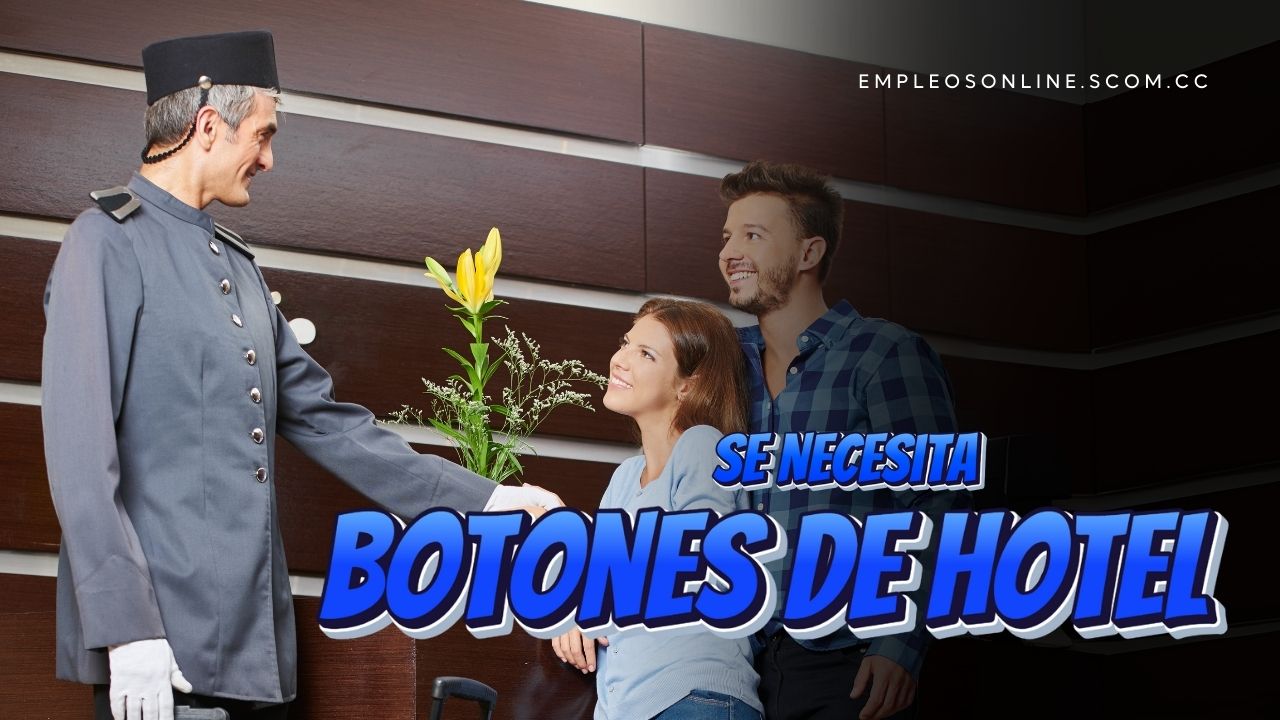 Trabajo de Botones de Hotel con y sin Experiencia