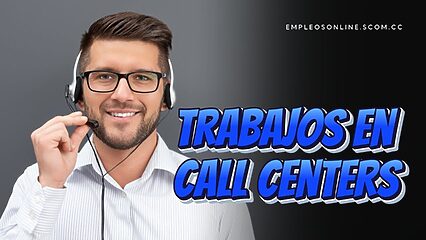 Trabajos en Call Centers con y sin Experiencia 10 EmpleosOnline.scom.cc Trabajos en Call Centers con y sin Experiencia