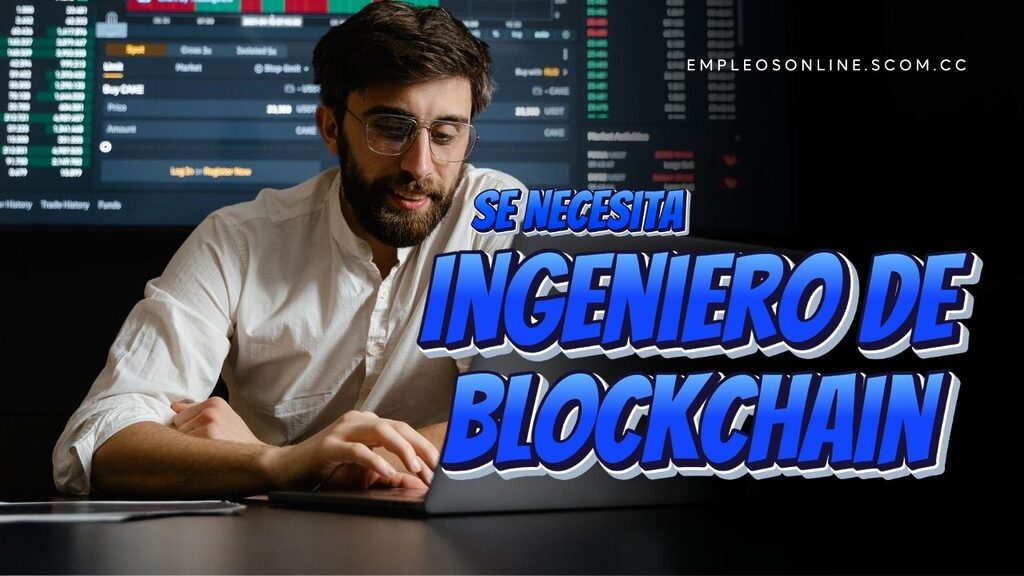 Trabajo de Ingeniero de Blockchain 5 EmpleosOnline.scom.cc Trabajo de Ingeniero de Blockchain