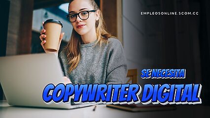 Trabajo de Copywriter Digital con y sin Experiencia 1 EmpleosOnline.scom.cc Trabajo de Copywriter Digital con y sin Experiencia