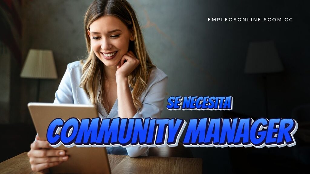 Trabajo de Community Manager con y sin Experiencia 5 EmpleosOnline.scom.cc Trabajo de Community Manager con y sin Experiencia