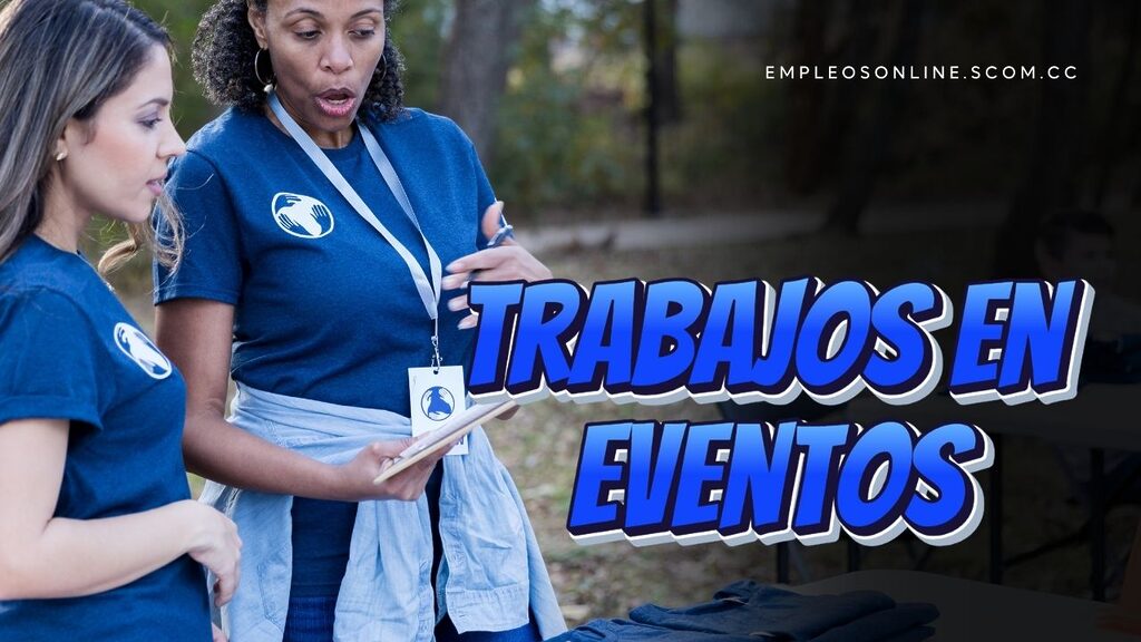 Trabajos en Eventos con y sin Experiencia 5 EmpleosOnline.scom.cc Trabajos en Eventos con y sin Experiencia