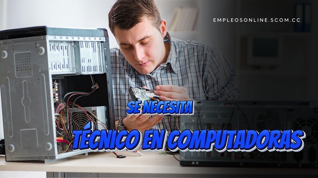 Trabajo de Técnico en Computadoras con y sin Experiencia 5 EmpleosOnline.scom.cc Trabajo de Técnico en Computadoras con y sin Experiencia