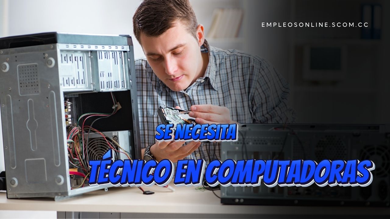 Trabajo de Técnico en Computadoras con y sin Experiencia