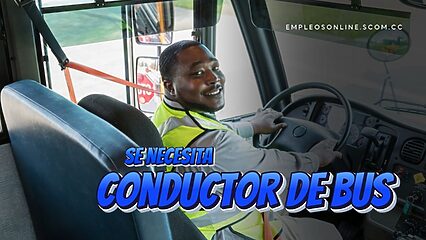 ¡Trabajo de Conductor de Bus con y sin Experiencia!